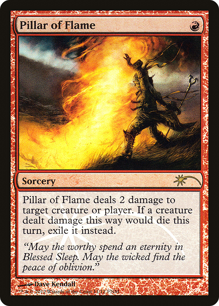 Pillar of Flame (011) Foil - Friday Night Magic 2012