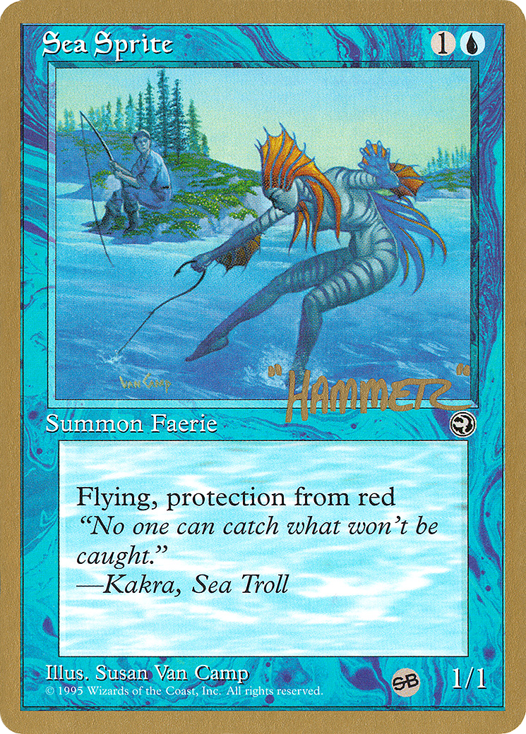 Sea Sprite - 1996 Shawn "Hammer" Regnier (HML) (SB) - Pro Tour Collector Set