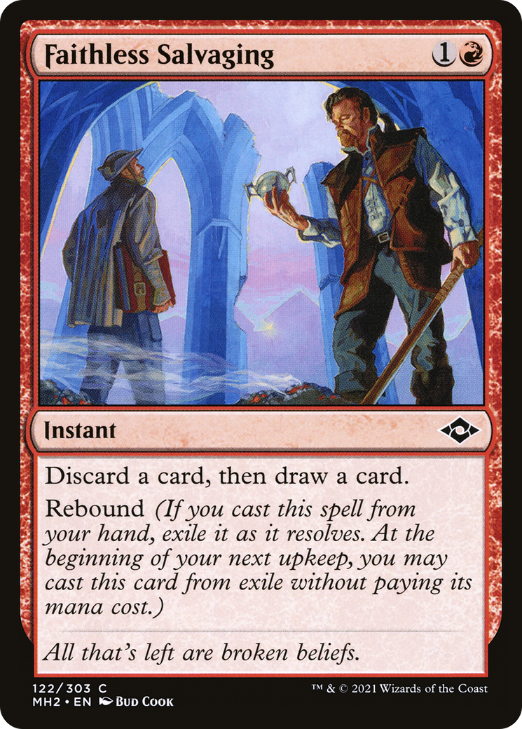 Faithless Salvaging (122) - Modern Horizons 2