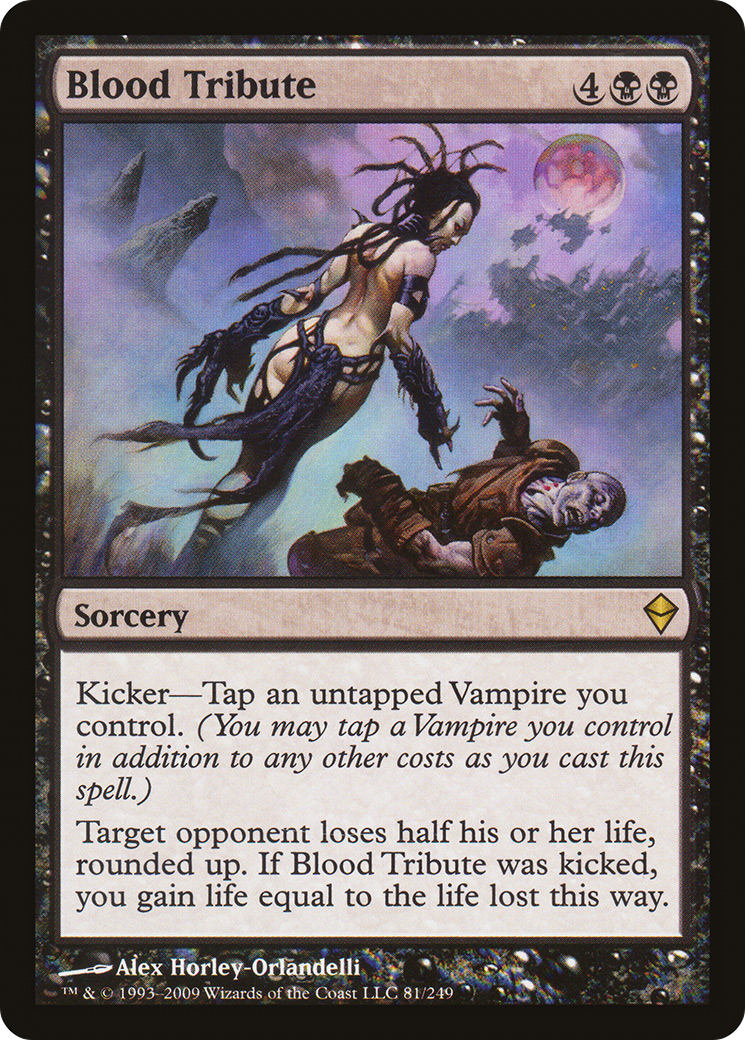 Blood Tribute (081) Foil - Zendikar