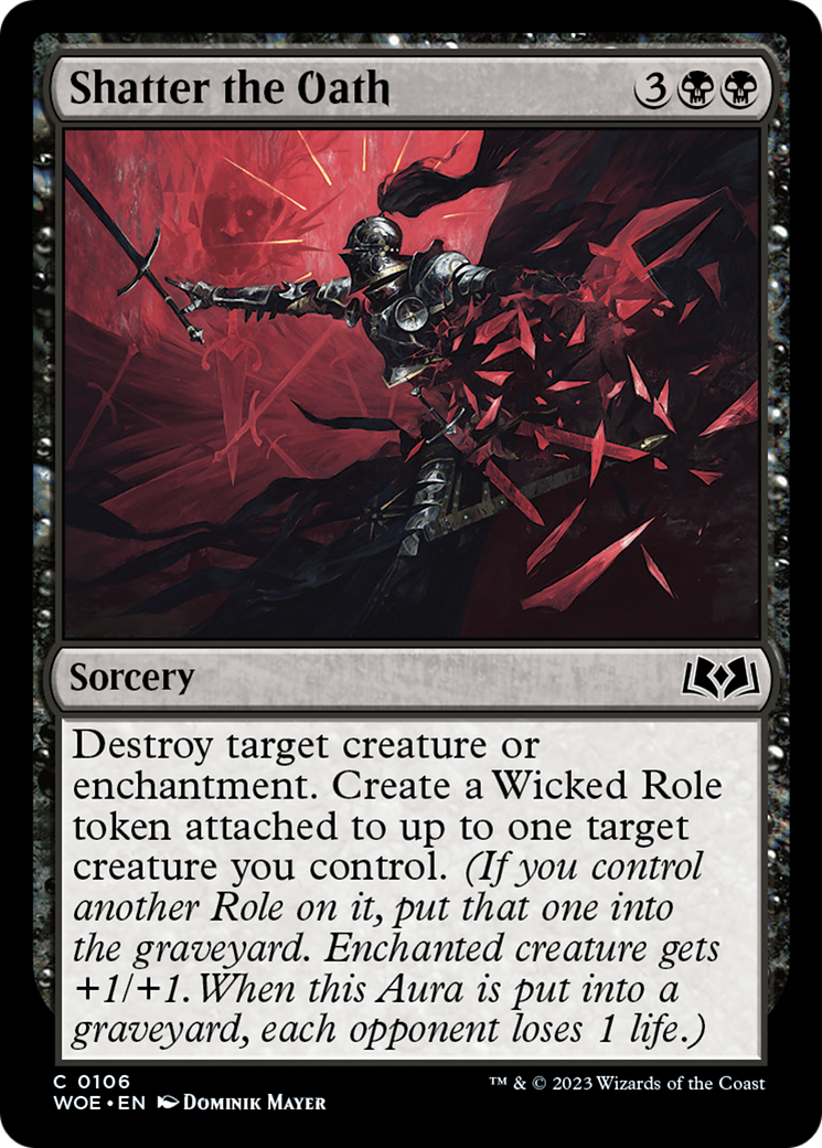 Shatter the Oath (106) - Wilds of Eldraine