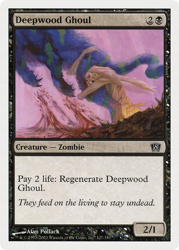 Deepwood Ghoul (127) - Eighth Edition