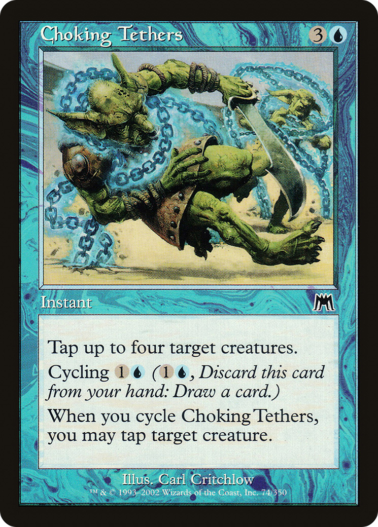 Choking Tethers (074) Foil - Onslaught