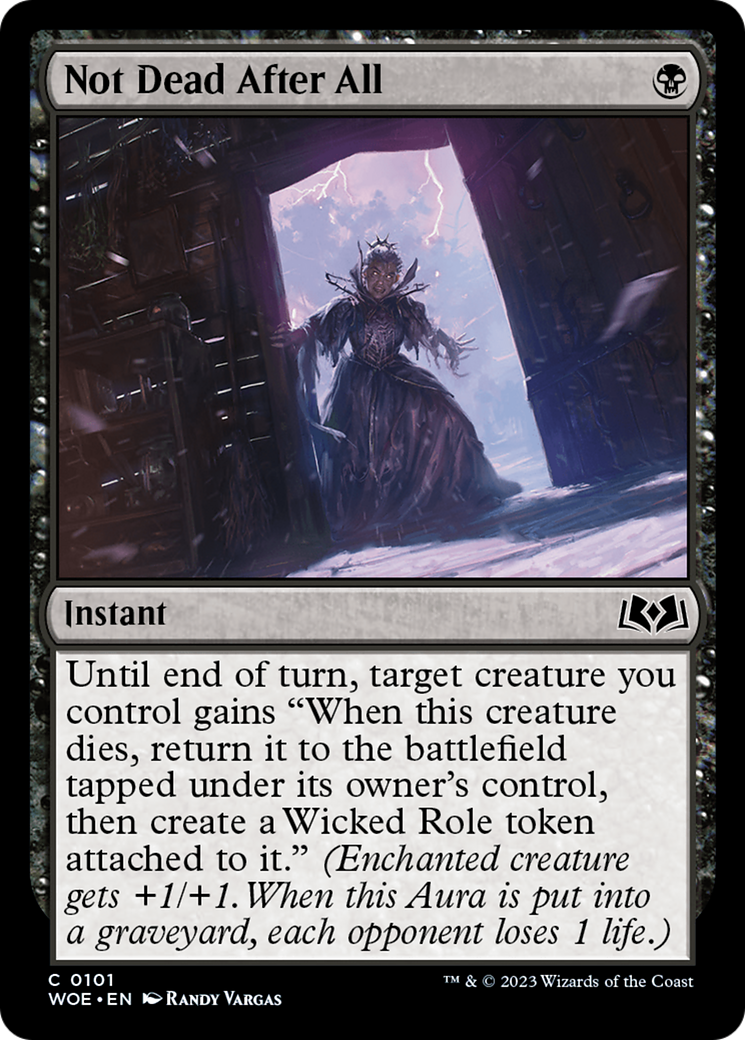 Not Dead After All (101) - Wilds of Eldraine