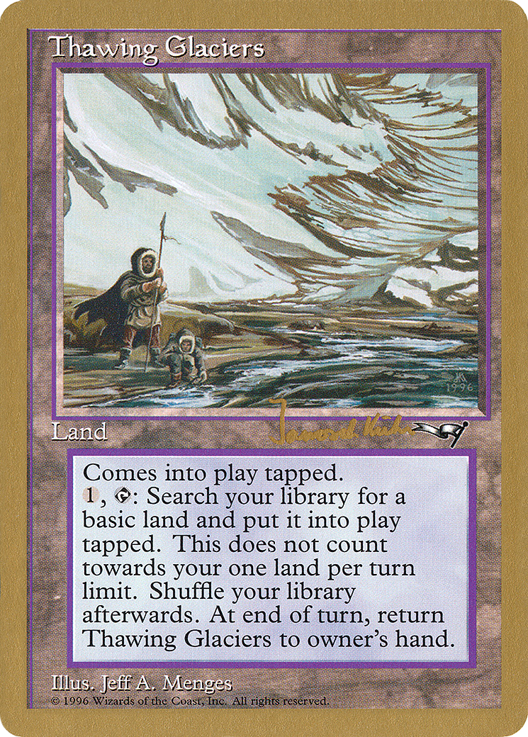 Thawing Glaciers - 1997 Janosch Kuhn (ALL) (Retro) - World Championship Decks 1997