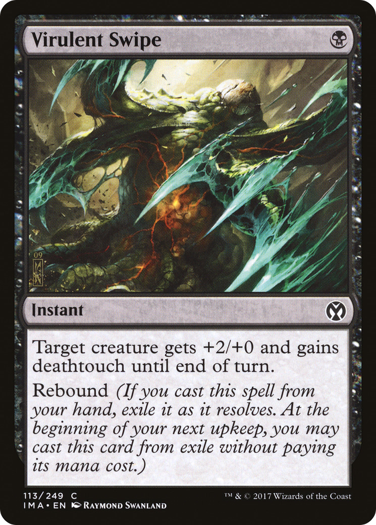 Virulent Swipe (113) Foil - Iconic Masters