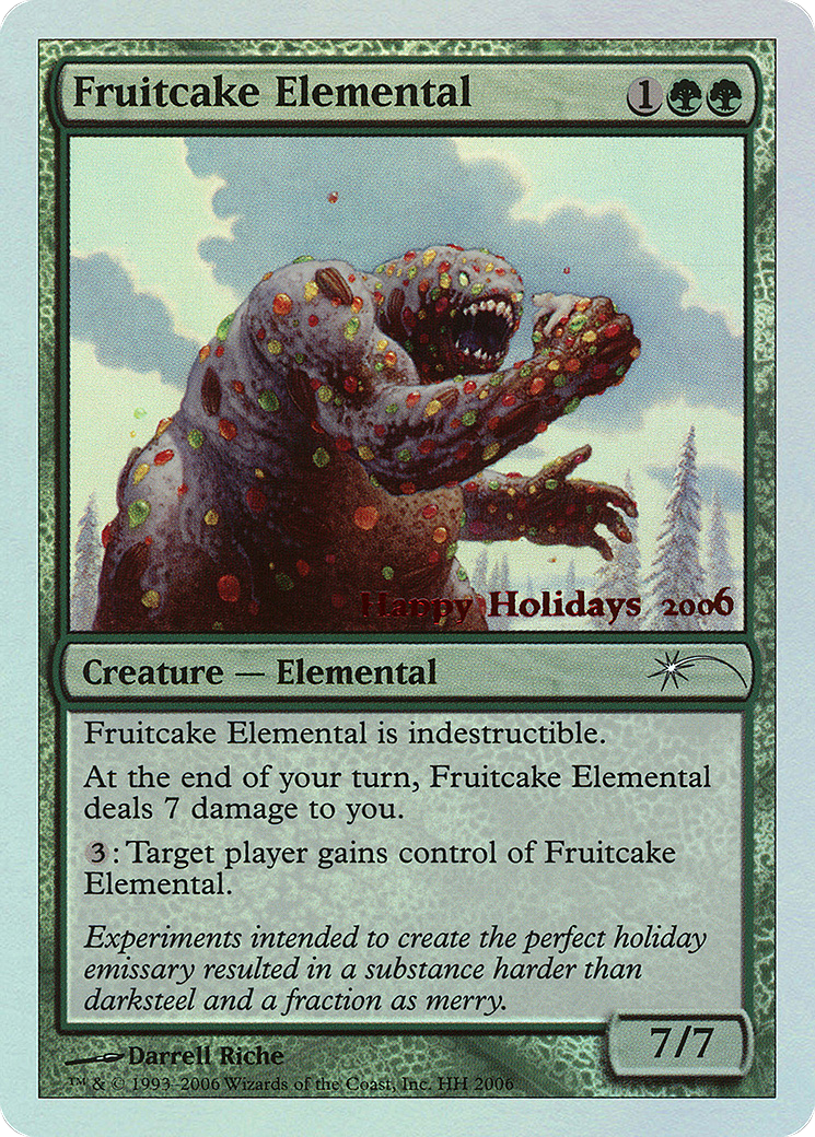 Fruitcake Elemental (2006) Foil - Happy Holidays