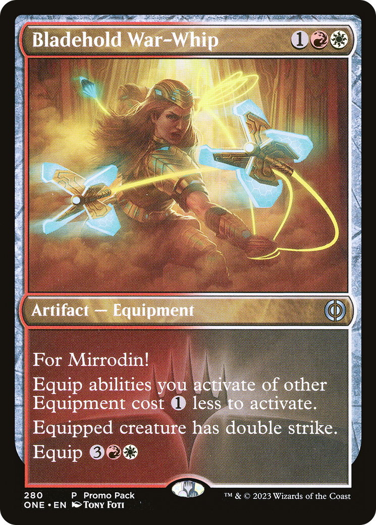 Bladehold War-Whip (280) - Phyrexia: All Will Be One