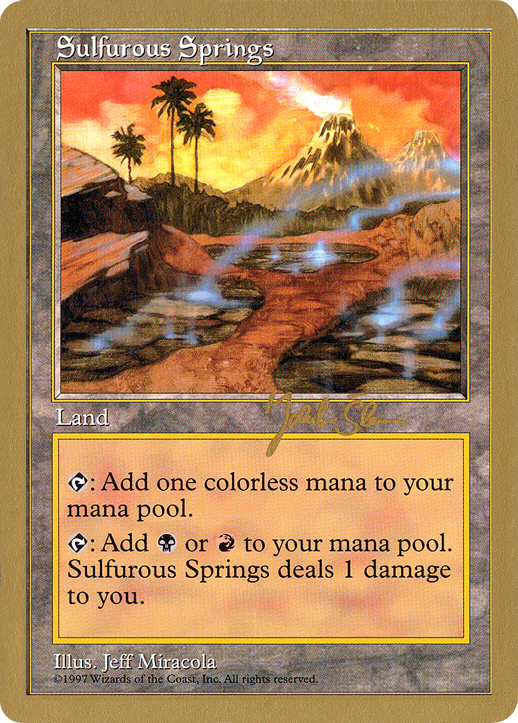 Sulfurous Springs - 1997 Jakub Slemr (5ED) (Retro) - World Championship Decks 1997