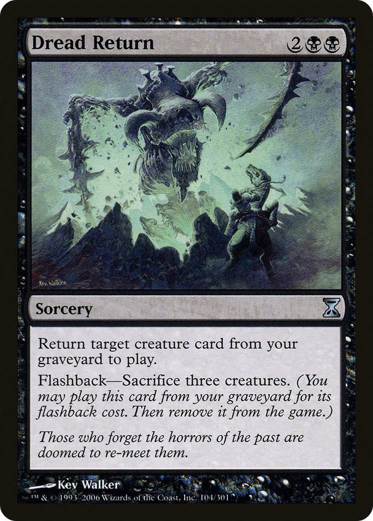 Dread Return (104) Foil - Time Spiral