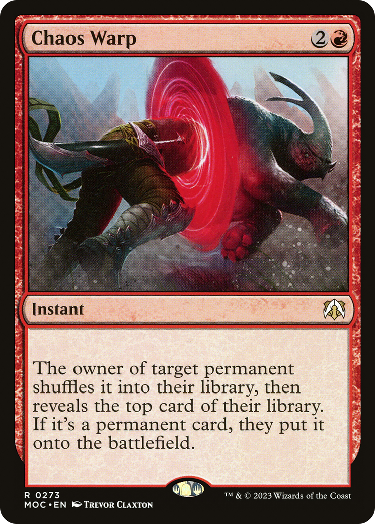 Chaos Warp (273) - March of the Machine Commander