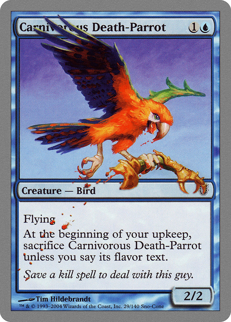 Carnivorous Death-Parrot (029) - Unhinged