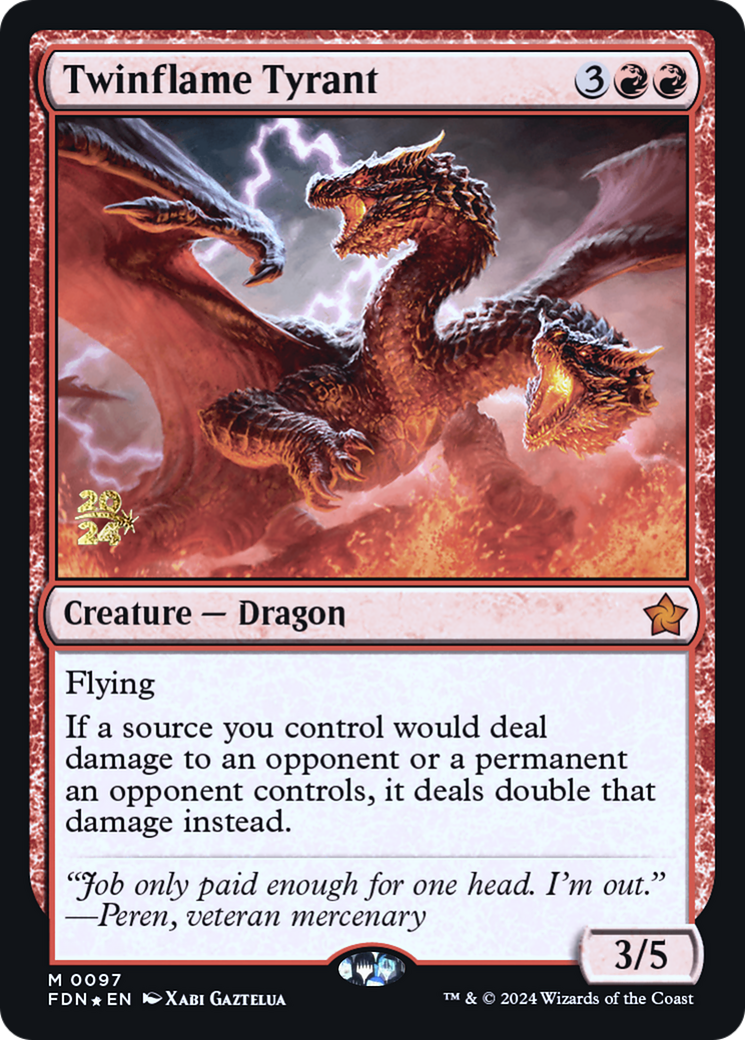 Twinflame Tyrant (097) Foil - Foundations Promos