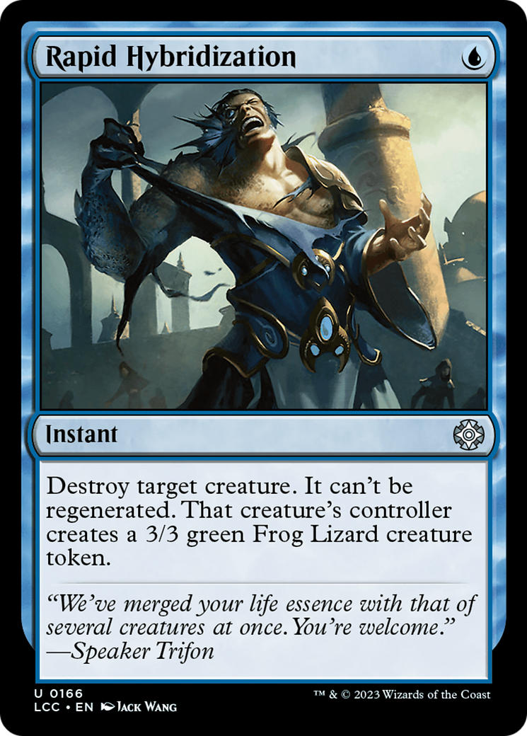 Rapid Hybridization (166) - The Lost Caverns of Ixalan Commander