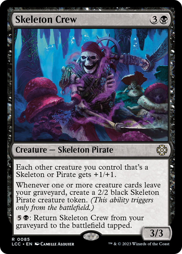 Skeleton Crew (085) - The Lost Caverns of Ixalan Commander