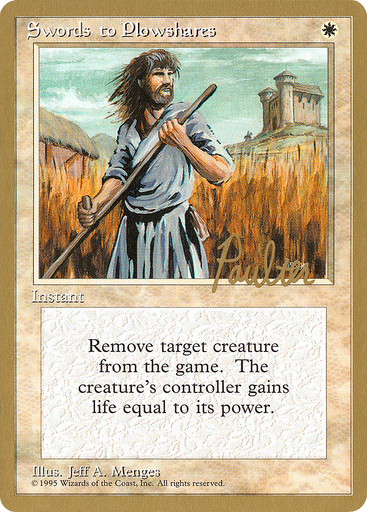 Swords to Plowshares - 1996 Preston Poulter (4ED) - Pro Tour Collector Set