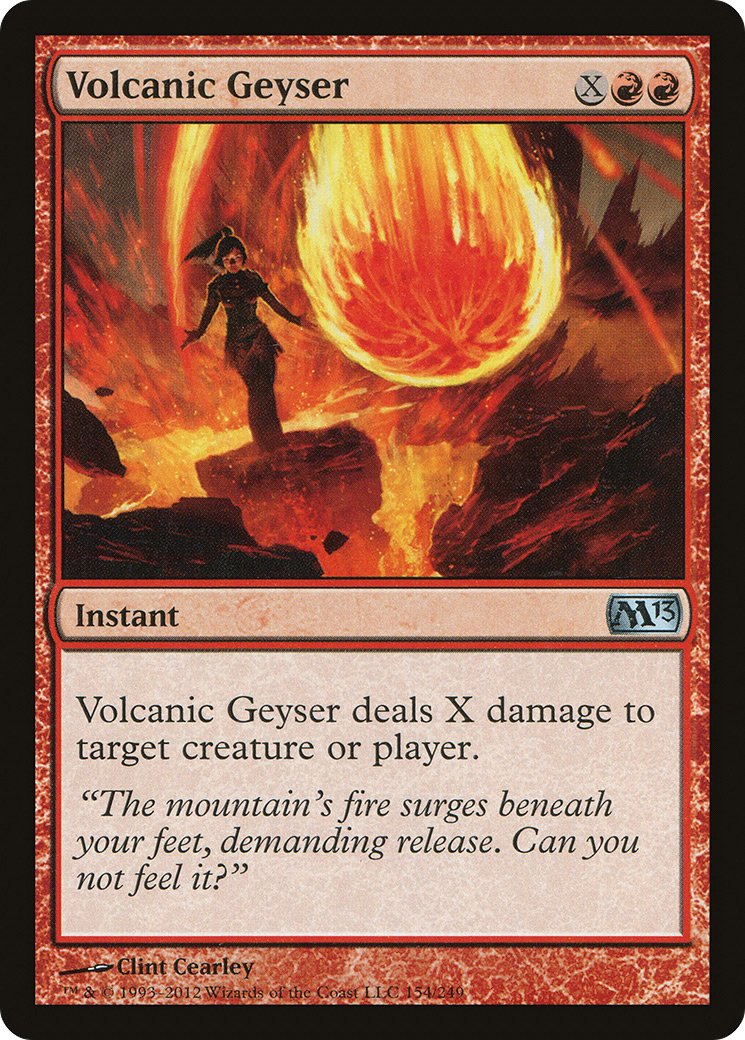 Volcanic Geyser (154) - Magic 2013