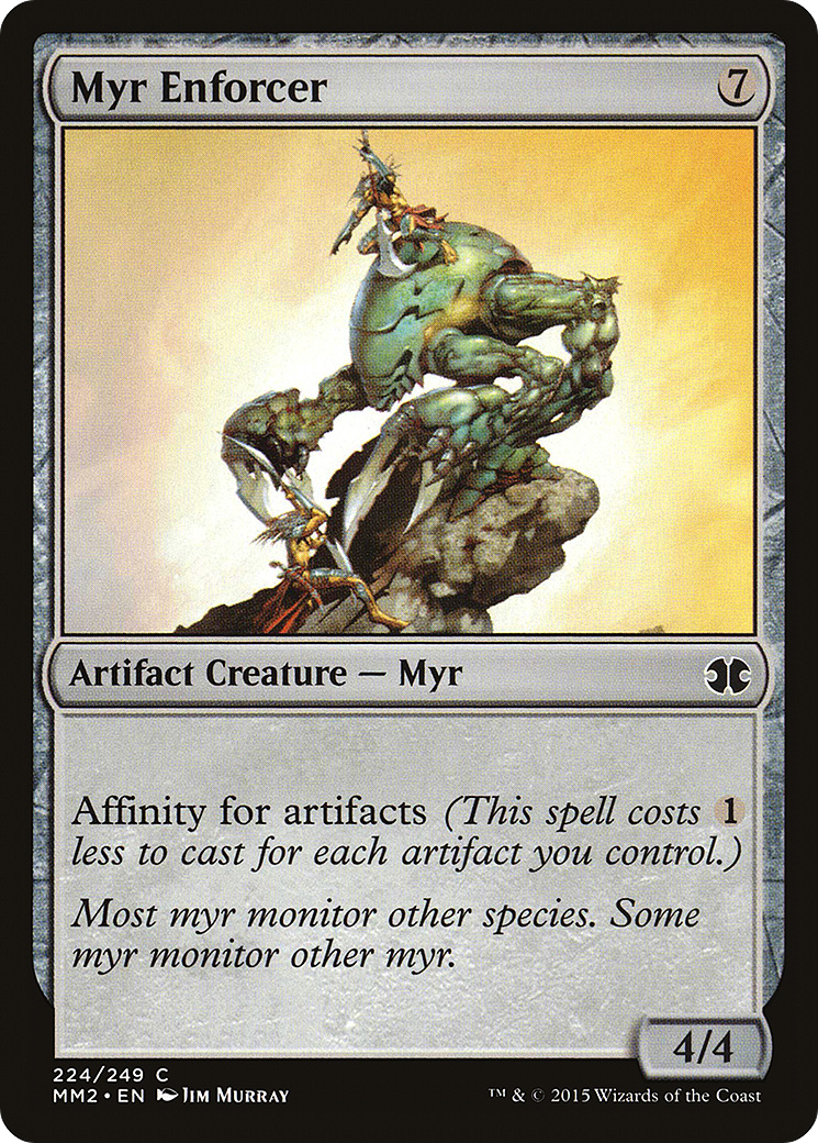 Myr Enforcer (224) - Modern Masters 2015
