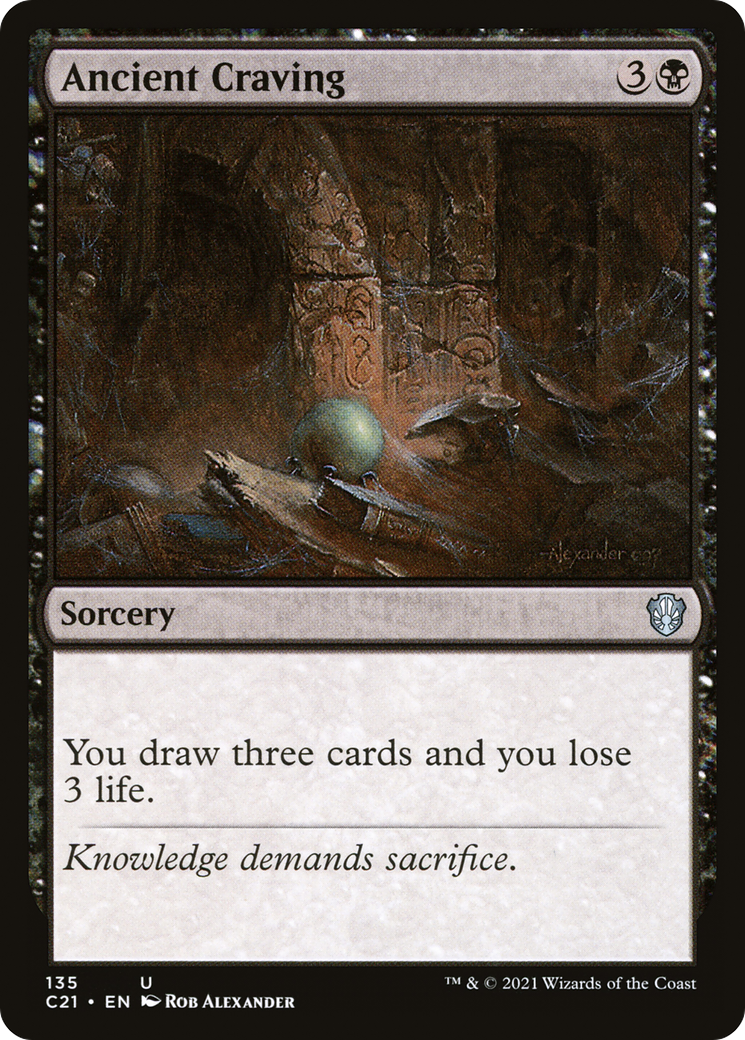 Ancient Craving (135) - Commander 2021