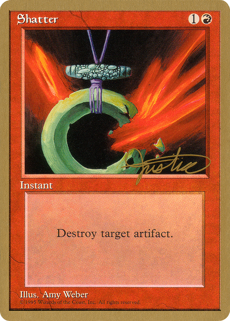 Shatter - 1996 Mark Justice (4ED) - Pro Tour Collector Set
