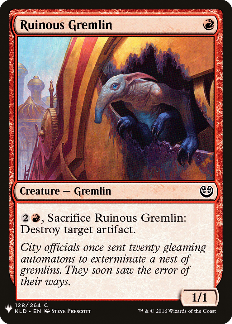 Ruinous Gremlin (KLD-128) - The List