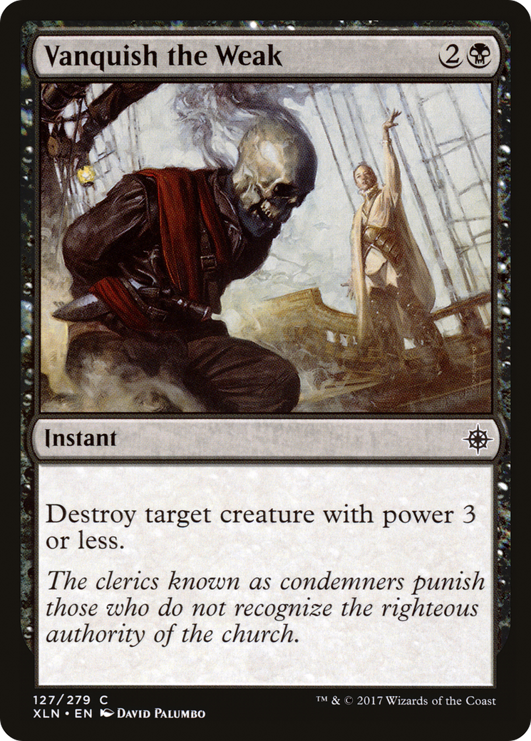 Vanquish the Weak (127) - Ixalan
