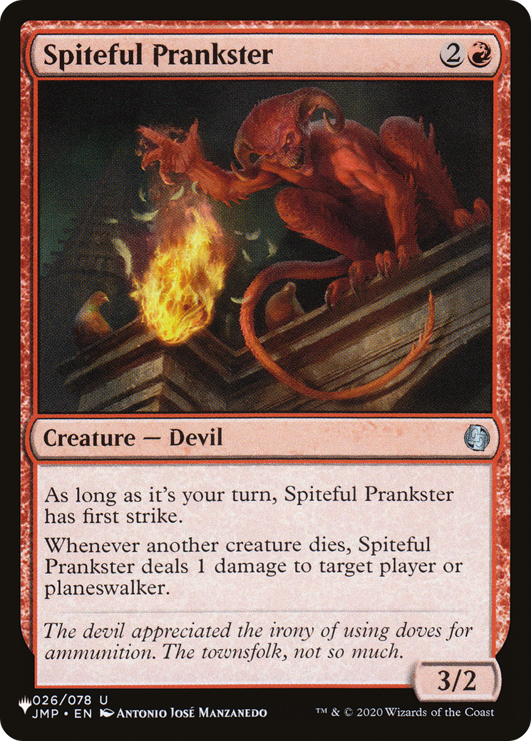 Spiteful Prankster (JMP-26) - The List