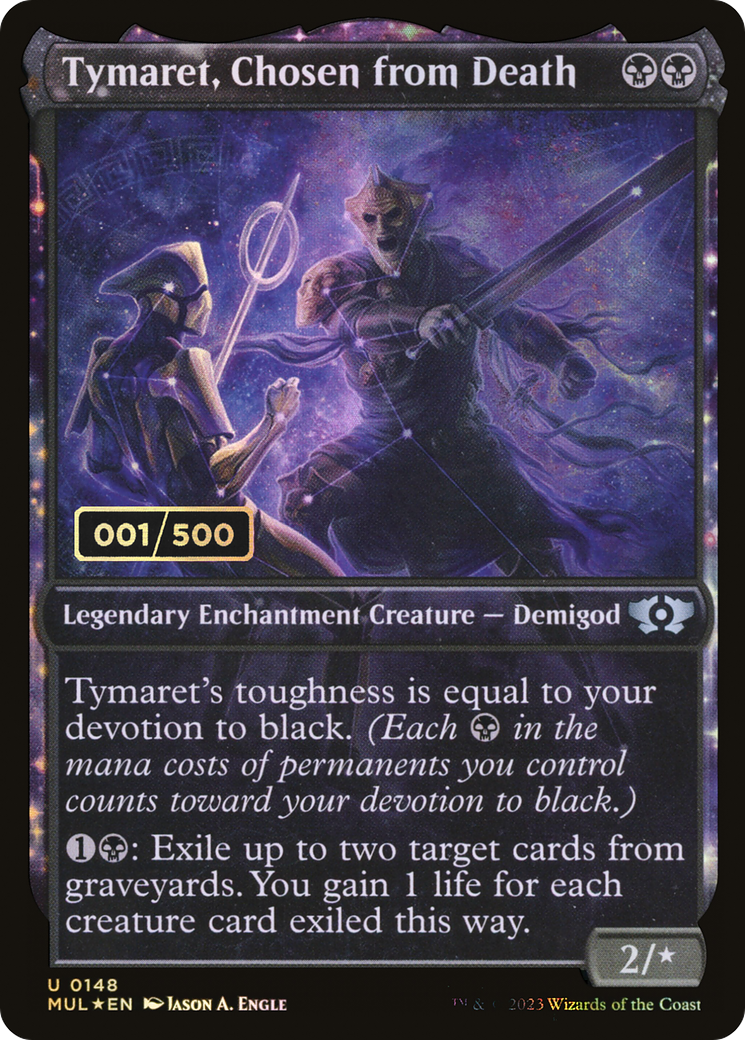 Tymaret, Chosen from Death (Serial Numbered) (Showcase) (148) Foil - Multiverse Legends
