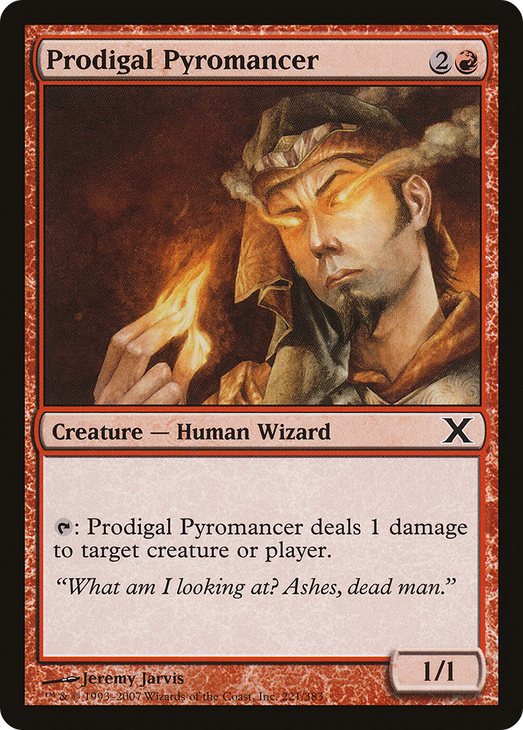 Prodigal Pyromancer (221) - Tenth Edition