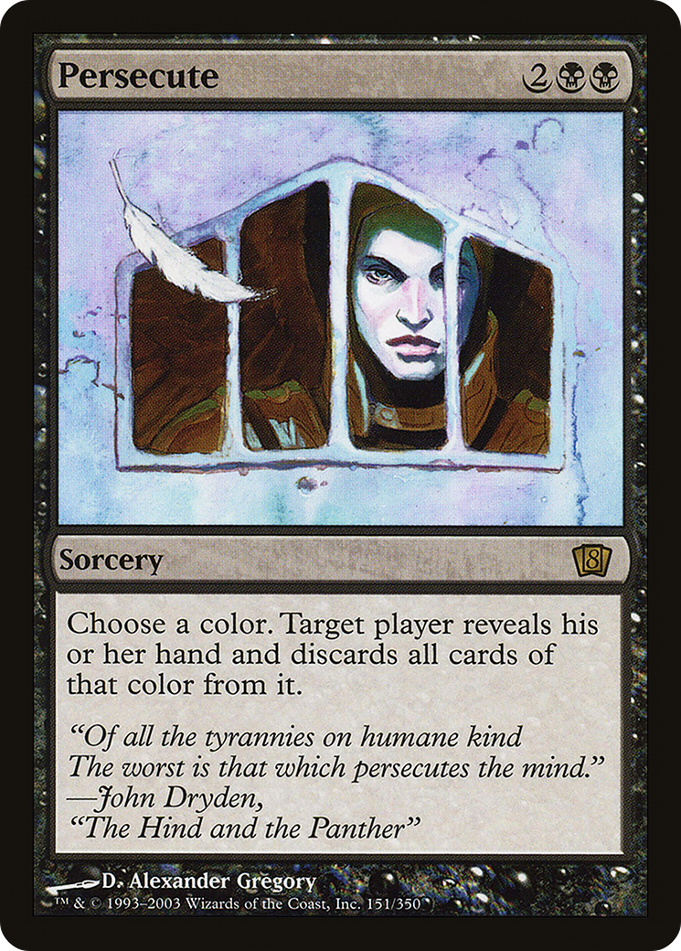Persecute (151) - Eighth Edition