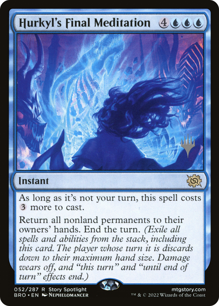 Hurkyl's Final Meditation (52p) Foil - The Brothers' War Promos