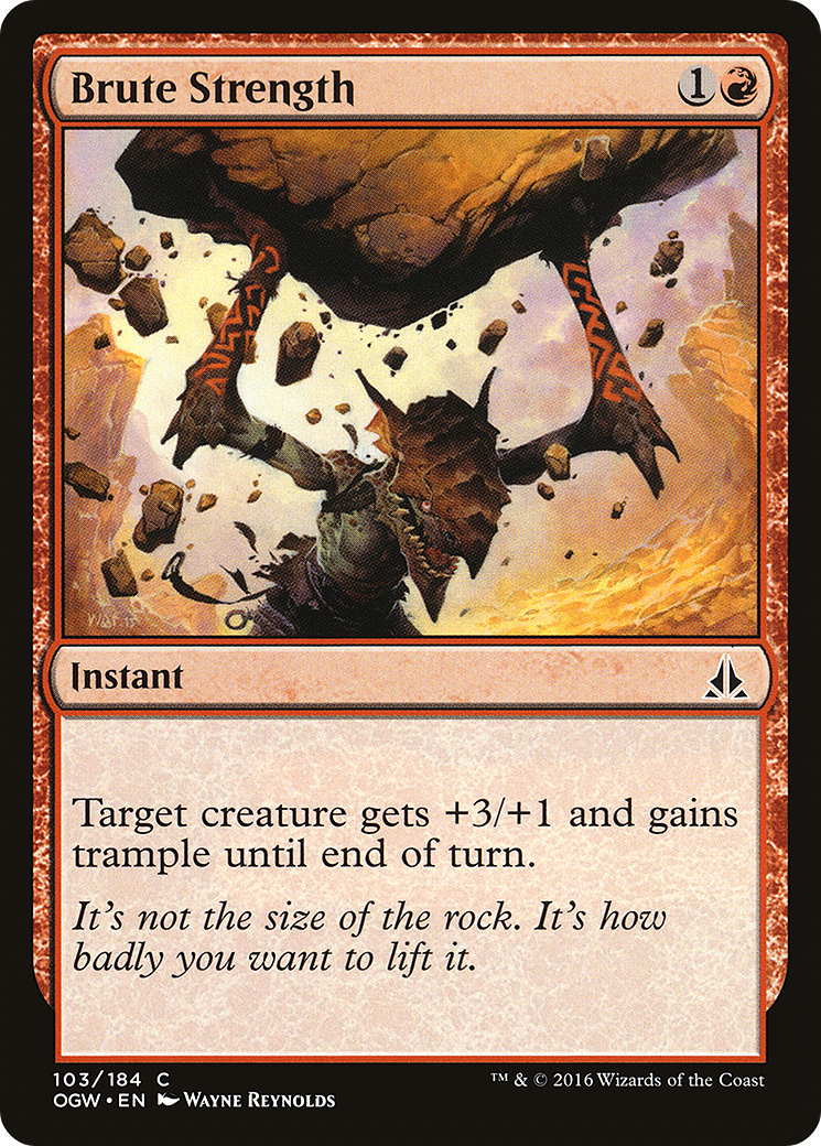 Brute Strength (103) Foil - Oath of the Gatewatch