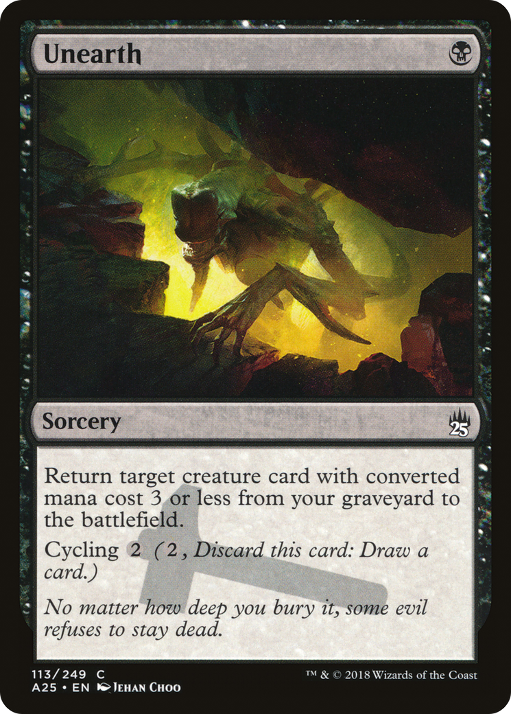 Unearth (113) Foil - Masters 25