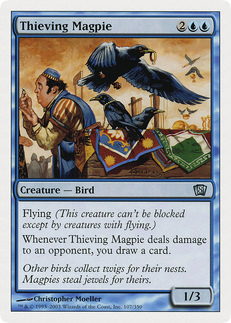 Thieving Magpie (107) Foil - Eighth Edition