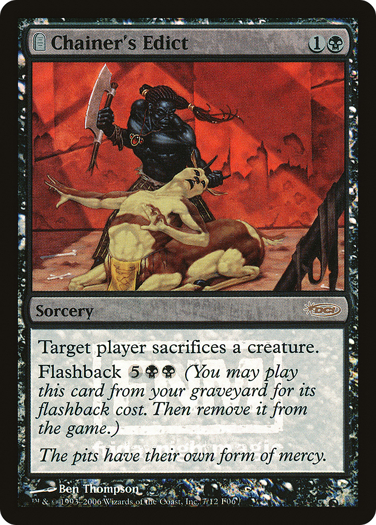 Chainer's Edict (007) Foil - Friday Night Magic 2006