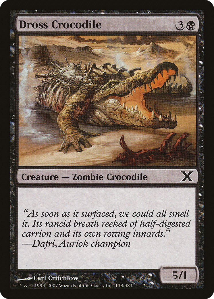 Dross Crocodile (138) Foil - Tenth Edition
