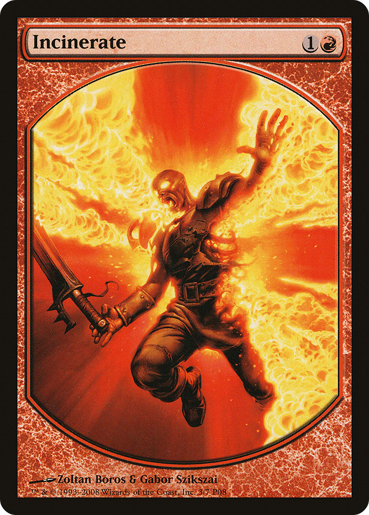 Incinerate (003) - Magic Player Rewards 2008