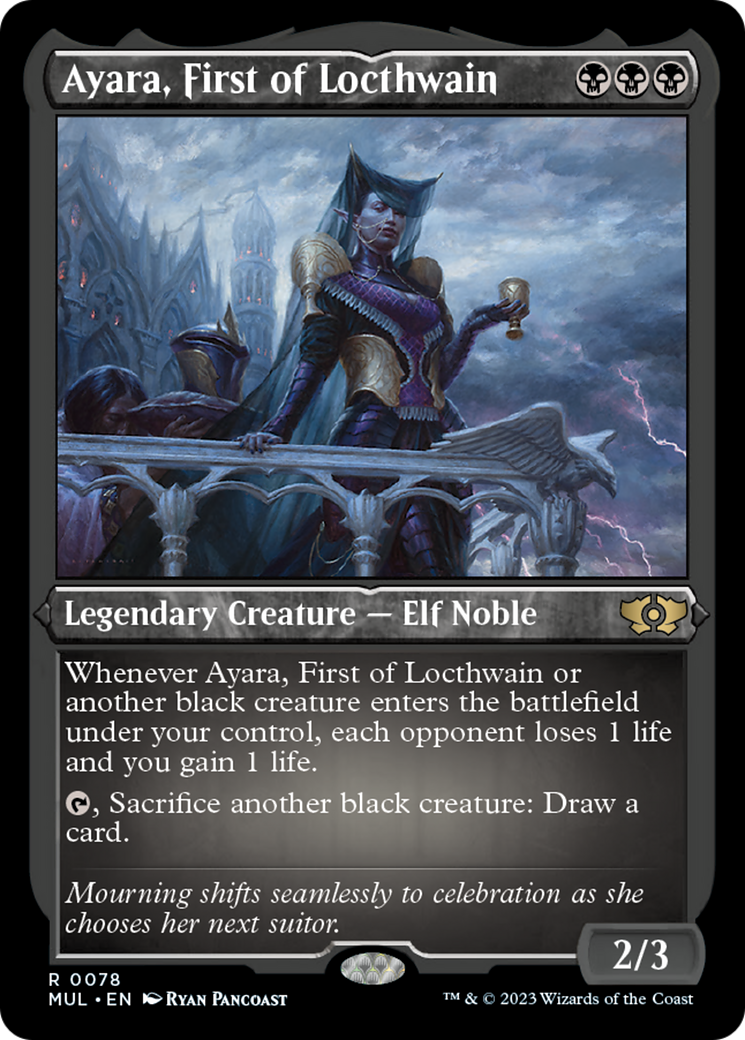Ayara, First of Locthwain (078) Foil - Multiverse Legends