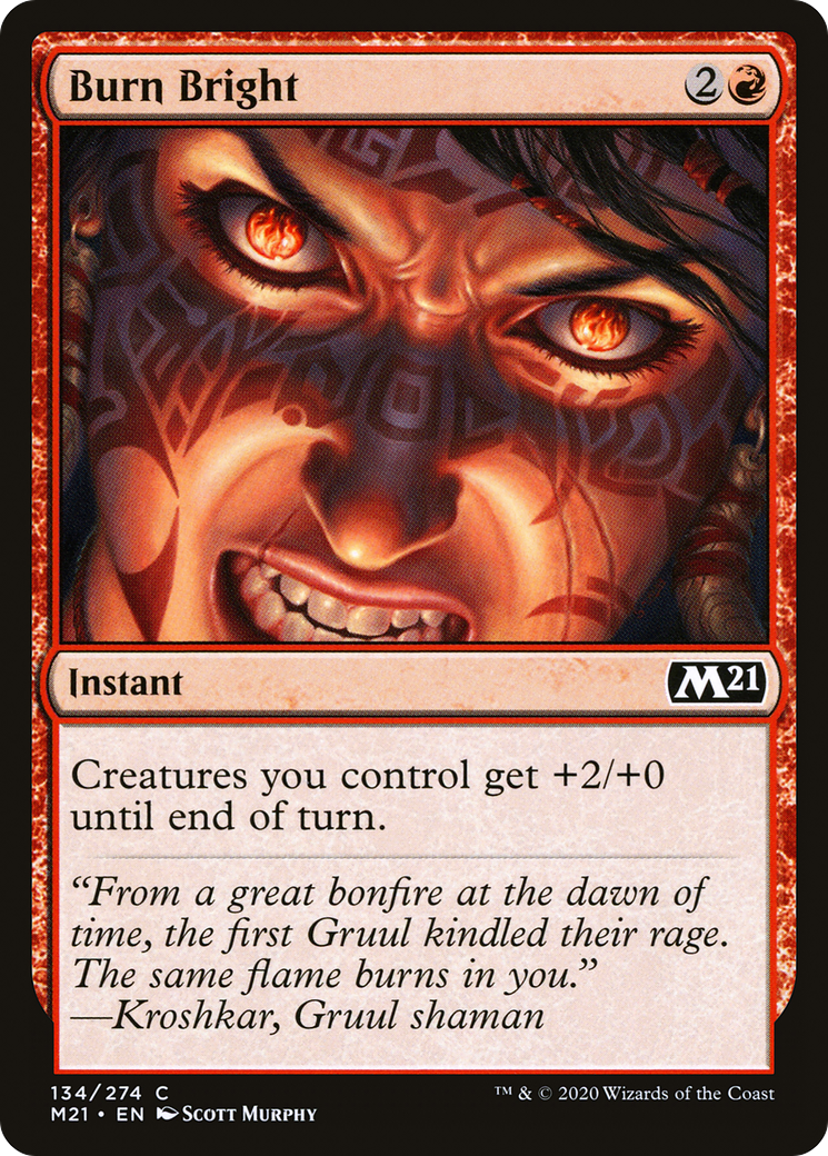 Burn Bright (134) Foil - Core Set 2021