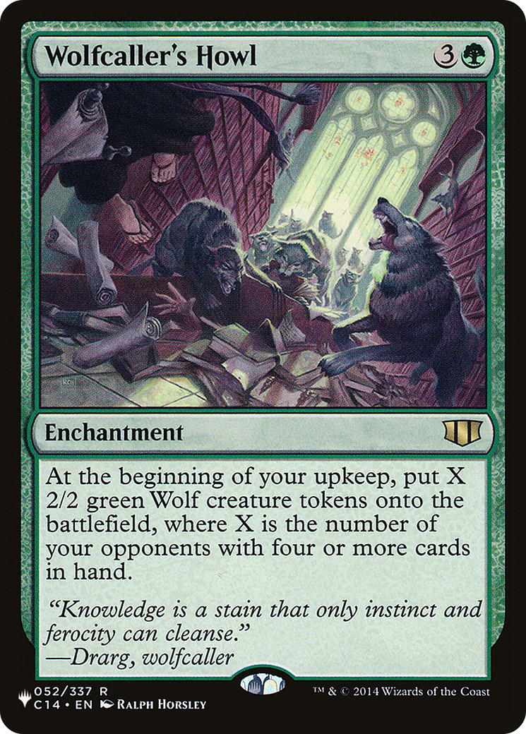 Wolfcaller's Howl (C14-52) - The List