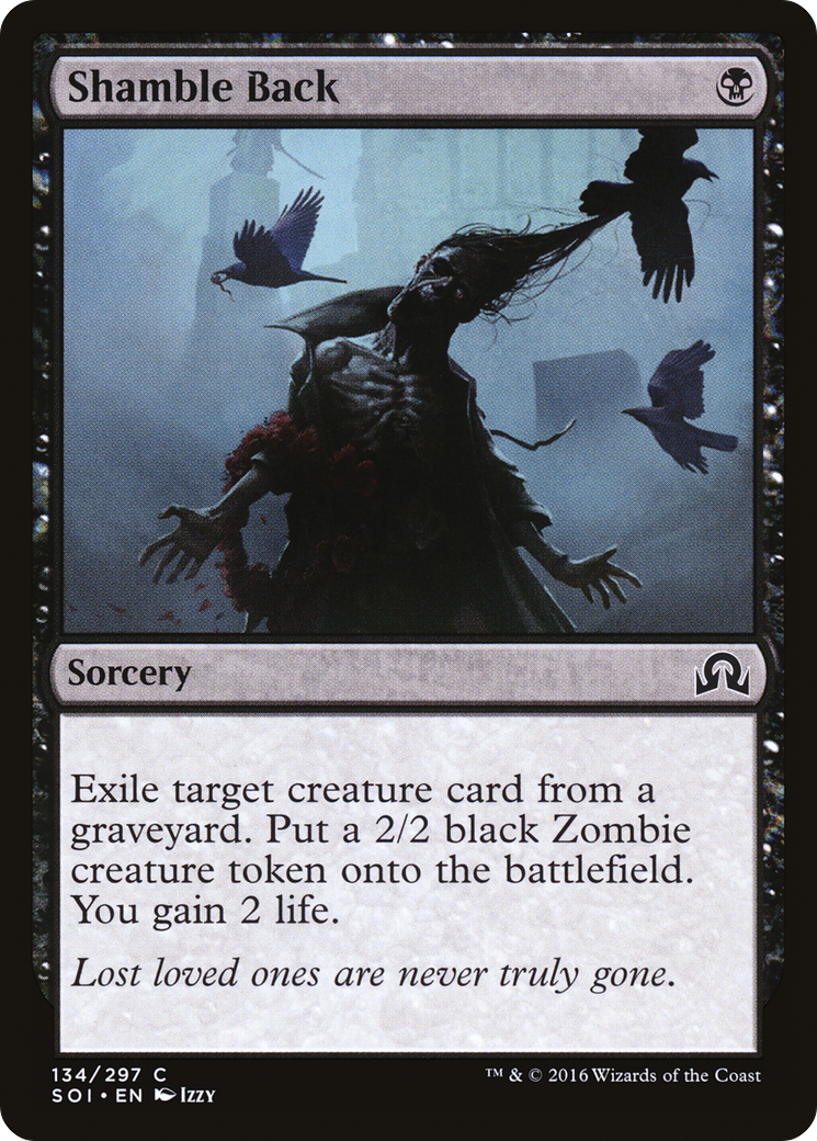 Shamble Back (134) - Shadows over Innistrad