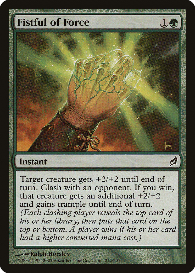 Fistful of Force (212) Foil - Lorwyn