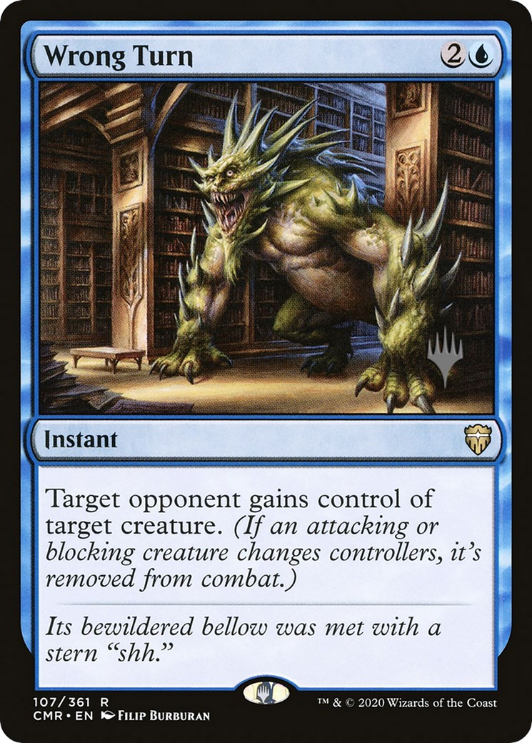 Wrong Turn (107) Foil - Commander Legends Promos