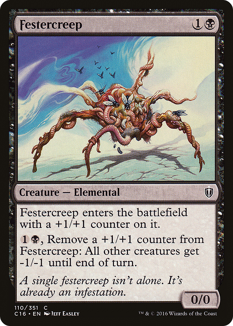 Festercreep (110) - Commander 2016