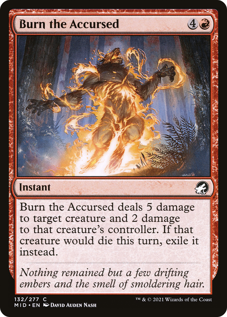 Burn the Accursed (132) Foil - Innistrad: Midnight Hunt