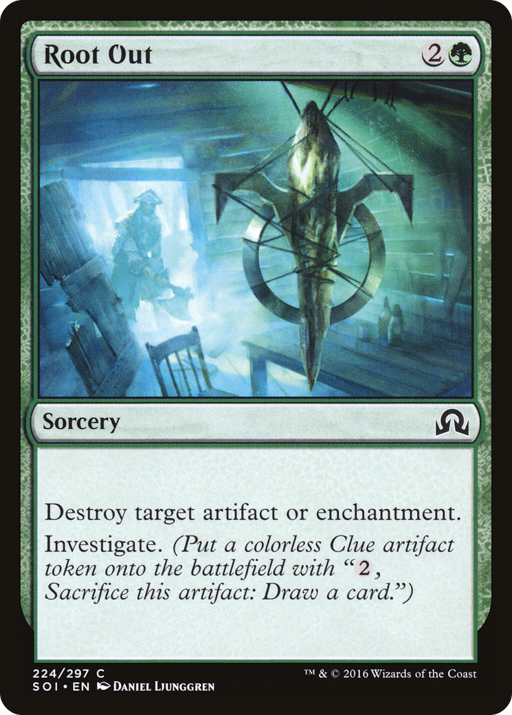 Root Out (224) - Shadows over Innistrad