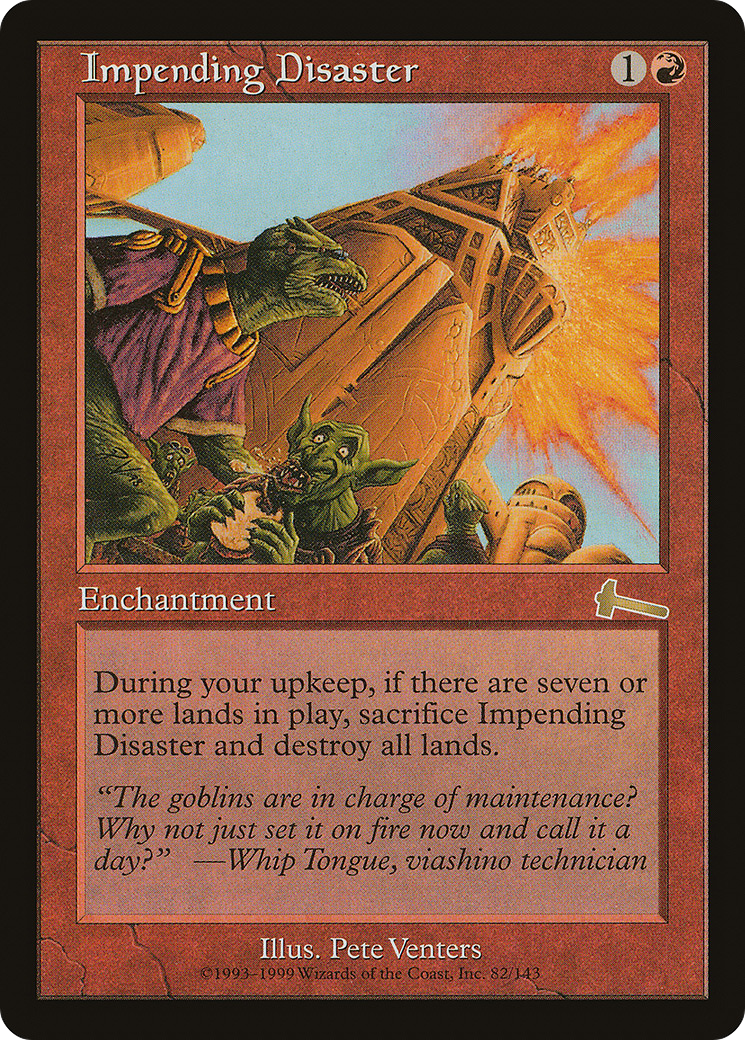Impending Disaster (082) - Urza's Legacy