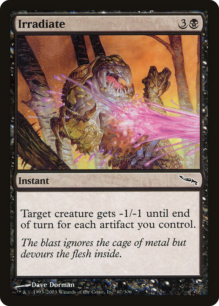 Irradiate (067) - Mirrodin