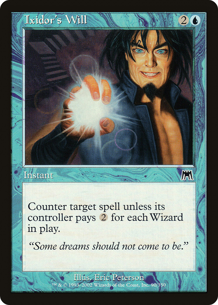 Ixidor's Will (090) Foil - Onslaught
