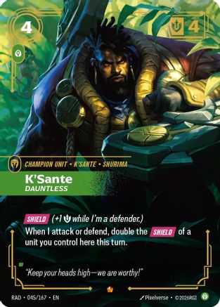 K'Sante, Dauntless (045) Foil - Radiance